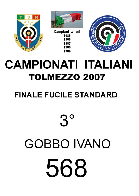 2007 Gobbo  Ivano Fucile Standard
